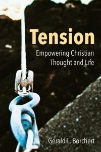 Tension: Empowering Christian Thought and Life